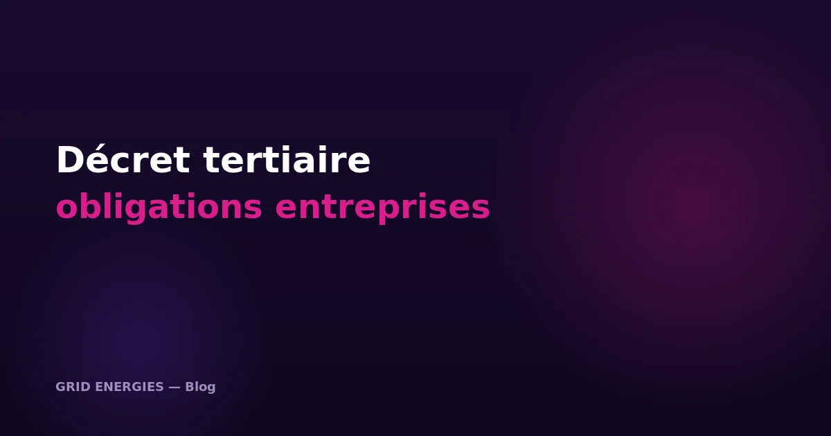 Décret tertiaire et obligations des entreprises