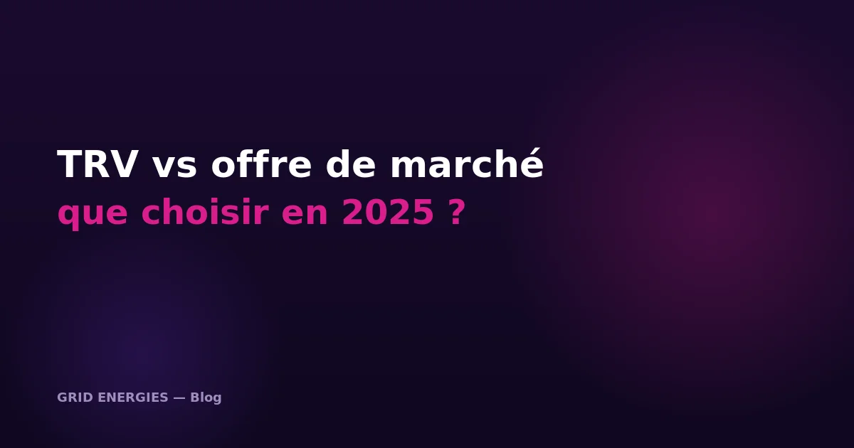 Comparaison TRV et offres de marché 2025